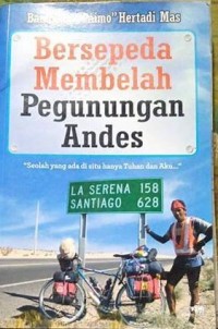 Bersepeda Membelah Pegunungan Andes