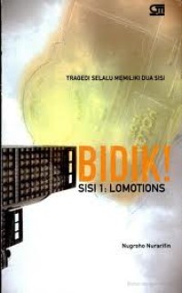 Bidik! Sisi 1: Lomotions Sisi 2:Loco Motive