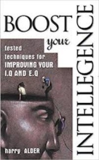 Boost Your Intelligence (Pacu  EQ dan IQ Anda)