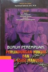 Buruh Perempuan: Perlindungan Hukum Dan Hak Asasi Manusia