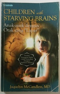 Children with Starving Brains (Anak-anak dengan Otak yang 