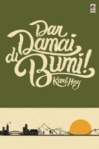 Dan Damai Di Bumi