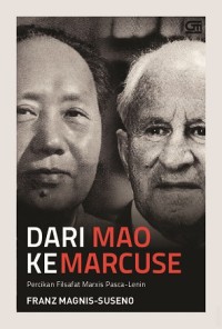 Dari Mao ke Marcuse: Percikan Filsafat Marxis Pasca-Lenin