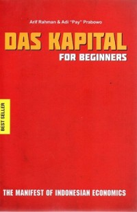 Image of Das Kapital for Beginners: The Manifest of Indonesia Economics