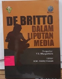 De Britto Dalam Liputan Media