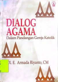 Dialog Agama: Dalam Pandangan Gereja Katolik