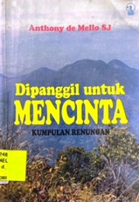 Dipanggil untuk MENCINTA