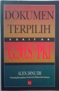 Dokumen Terpilih Sekitar G.30.S/PKI