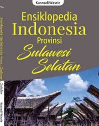 Image of Ensiklopedia Indonesia Provinsi Sulawesi Selatan