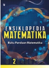 Ensiklopedia Matematika : buku panduan matematika 2