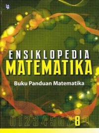 Image of Ensiklopedia Matematika : buku panduan matematika 8