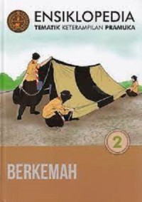 Image of Ensiklopedia Tematik Keterampilan Pramuka: Berkemah