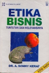 Etika Bisnis Tuntutnan dan Relevansinya