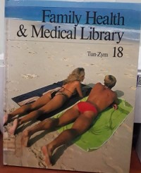 Image of Family Health & Medical Library 18 Tun-Zym