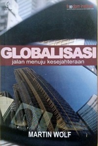 Globalisasi Jalan Menuju Kesejahteraan