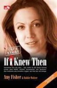 If I Knew Then