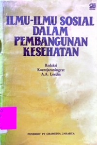 Ilmu-Ilmu Sosial Dalam Pembangunan Kesehatan