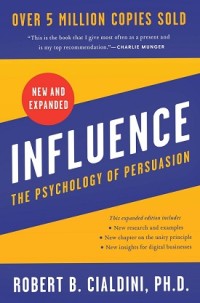 Image of Influence, New and Expanded: The Psychology of Persuasion