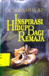 Inspirasi Hidup Bagi Remaja