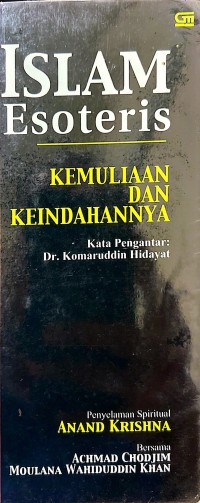 ISLAM ESOTERIS; Kemuliaan dan Keindahannya