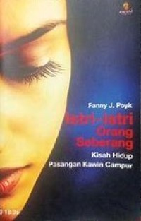 Image of Istri-Istri Orang Seberang, Kisah Hidup Pasangan Kawin Campur