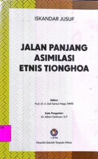 Jalan Panjang Asimilasi Etnis Tionghoa