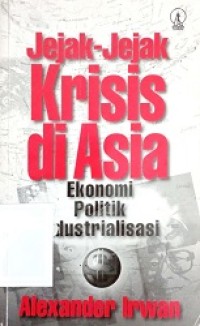 Jejak-Jejak Krisis di Asia