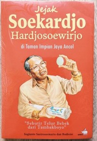 Jejak Soekardjo Hardjosoewirjo di Taman Impian Jaya Ancol