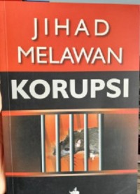 Jihad Melawan Korupsi