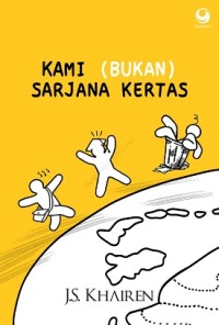 Image of Kami (Bukan) Sarjana Kertas