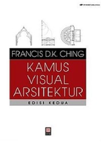 Kamus Visual Arsitektur : Edisi Kedua