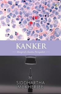 Image of Kanker: Biografi suatu Penyakit
