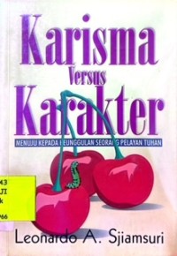 Karisma Versus Karakter