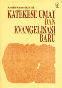 Katekese Umat Dan Evangelisasi Baru