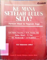 Ke Mana Setelah Lulus SLTA?