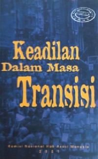 Keadilan dalam Masa Transisi