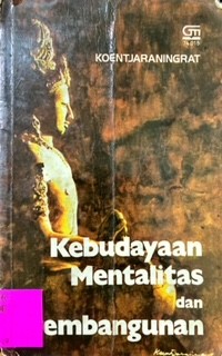 Kebudayaan Mentalitas dan Pembangunan