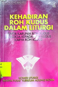 Kehadiran Roh Kudus Dalam Liturgi