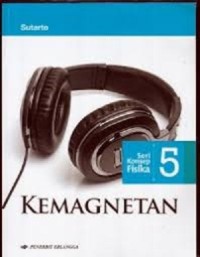 Kemagnetan (Seri Konsep Fisika 5)