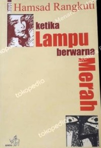 Ketika Lampu Berwarna Merah