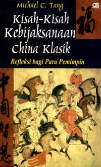 Kisah-Kisah Kebijaksanaan China Klasik