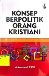 Konsep Berpolitik Orang Kristiani