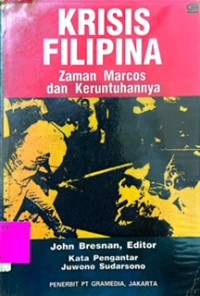 Krisis Filipina Zaman Marcos dan Keruntuhannya