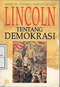 Lincoln Tentang Demokrasi