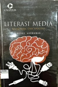 Literasi Media Kesadaran dan Analisis