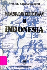 Manusia dan Kebudayaan di Indonesia