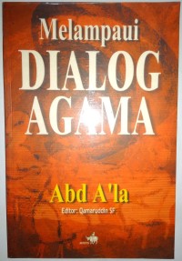 Melampaui Dialog Agama