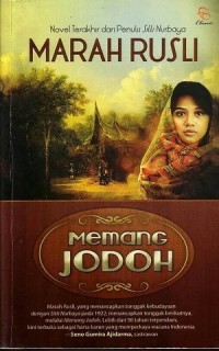 Memang Jodoh (Novel Terakhir dari Penulis Siti Nurbaya)