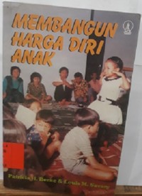 Membangun Harga Diri Anak