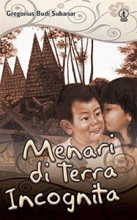 Menari di Terra Incognita